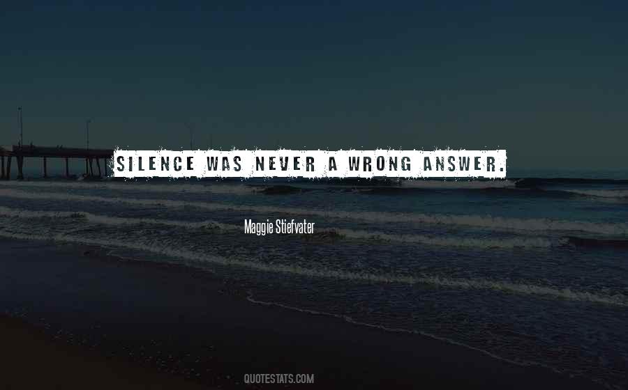 Silence Is The Best Answer Quotes #664229