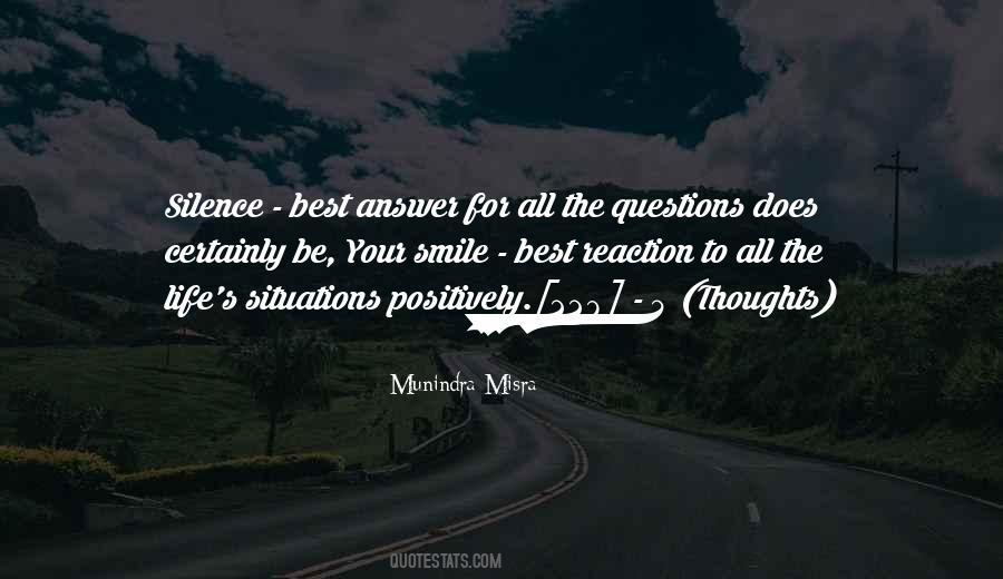 Silence Is The Best Answer Quotes #710683