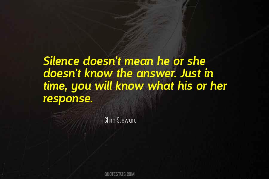 Silence Is The Best Response Quotes #446829