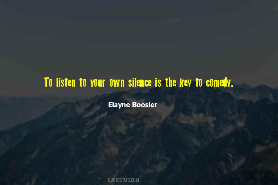 Silence Is The Key Quotes #1660011