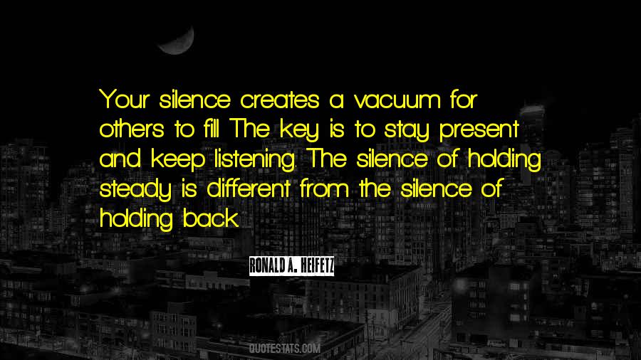 Silence Is The Key Quotes #397409