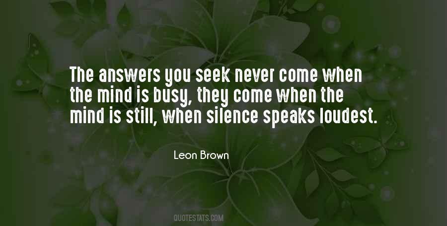 Silence Is The Loudest Quotes #1489358