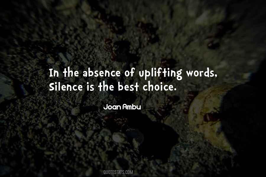 Silence Is The Quotes #1105562