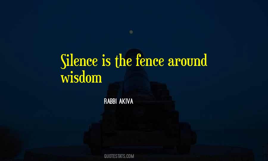 Silence Is The Quotes #1285383