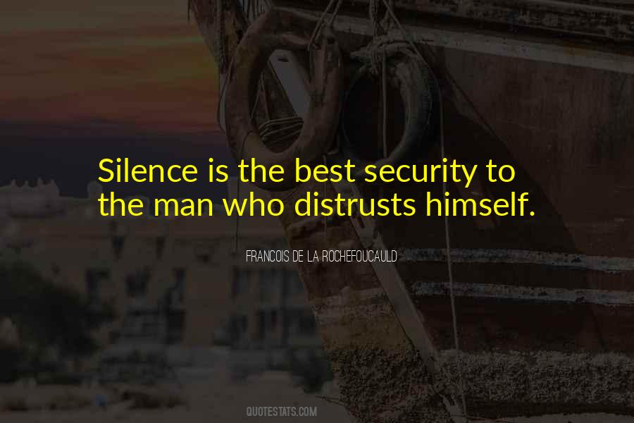 Silence Is The Quotes #1304137
