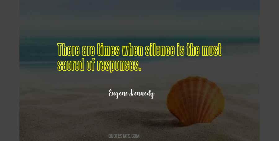 Silence Is The Quotes #1427639