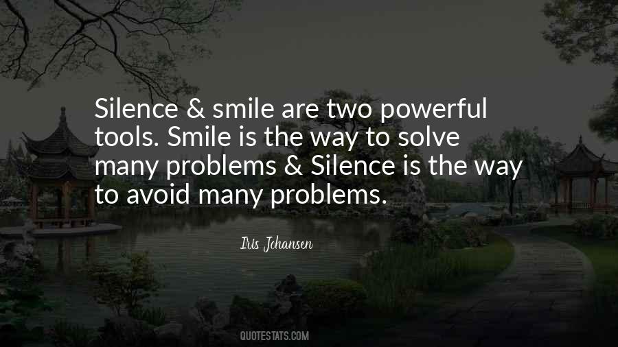 Silence Is The Quotes #1654608