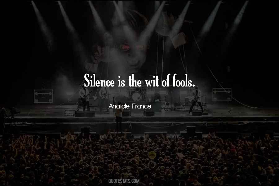 Silence Is The Quotes #1794700