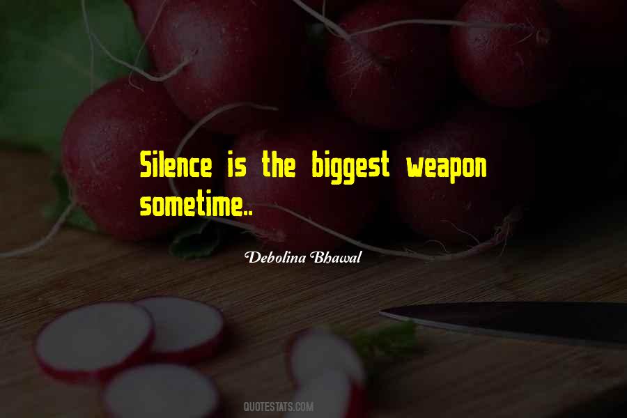 Silence Is The Quotes #1850295