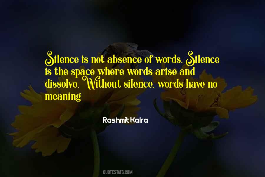 Silence Is The Quotes #455539