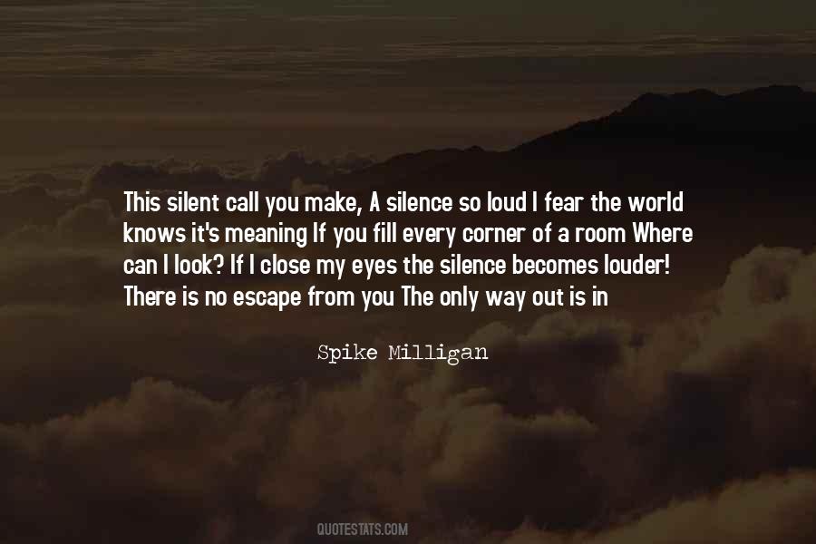 Silence Louder Quotes #1530579