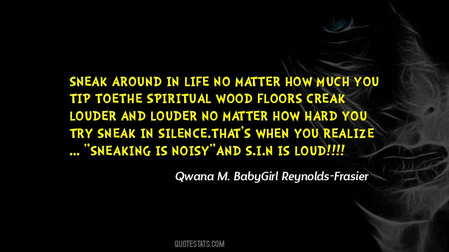 Silence Louder Quotes #984382