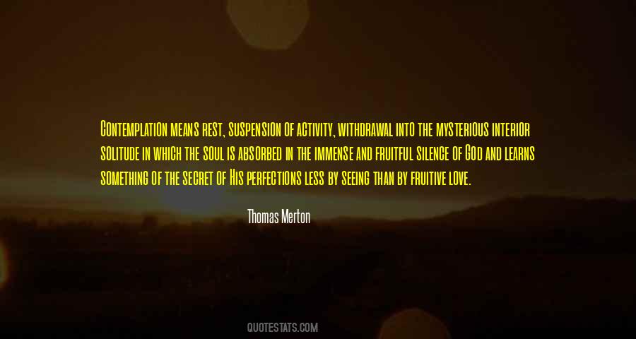 Silence Means Quotes #1335023
