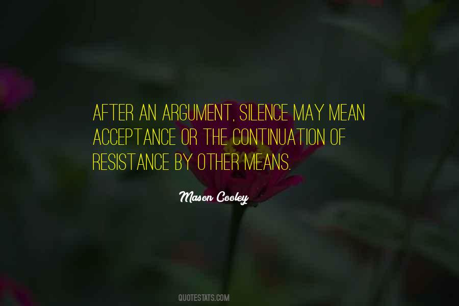 Silence Means Quotes #207897