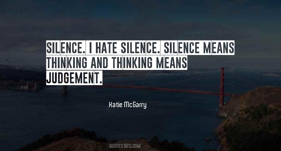 Silence Means Yes Quotes #875981