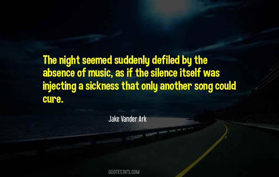 Silence Of The Night Quotes #1458149