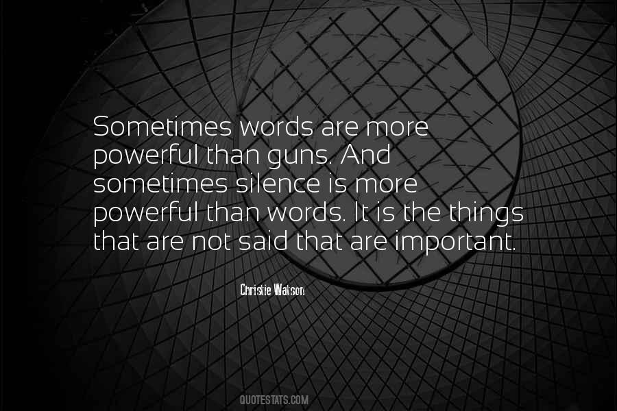 Silence Sometimes Quotes #981573