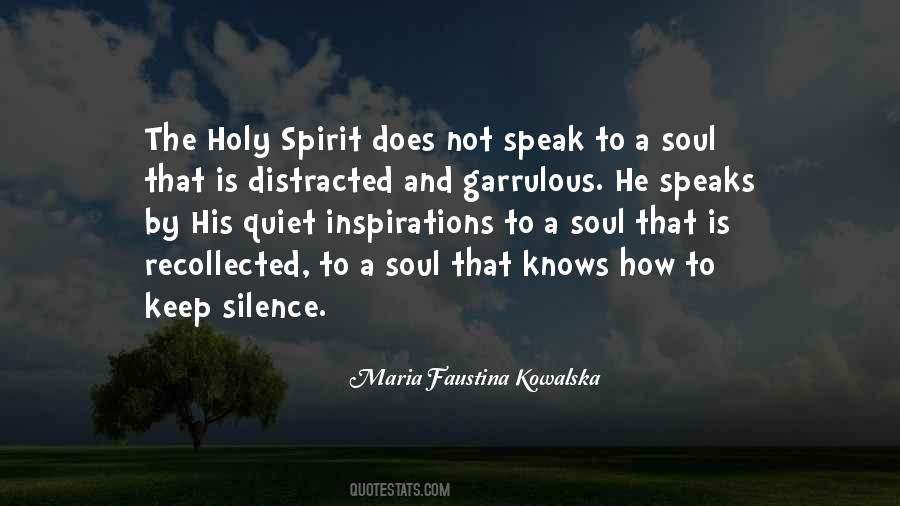 Silence Speaks For Itself Quotes #351411