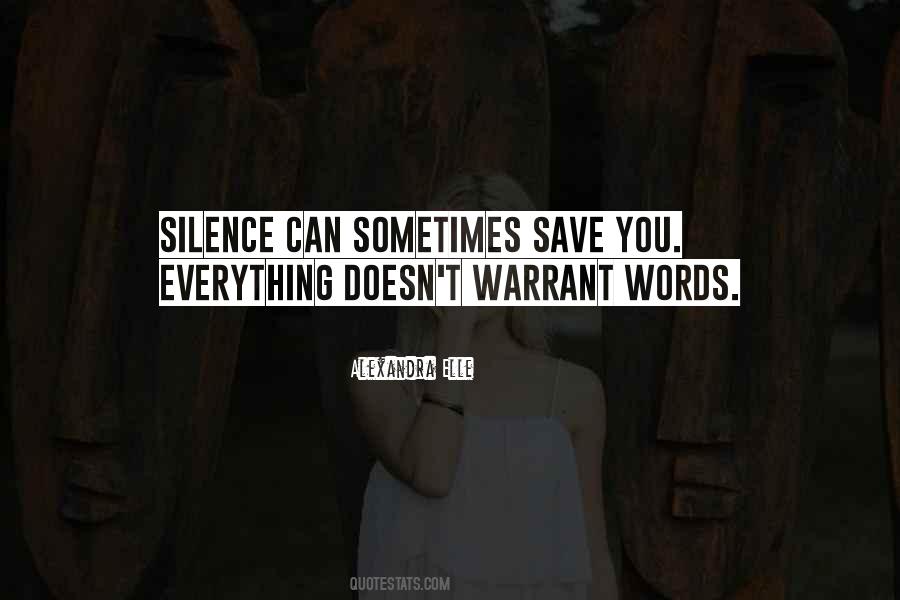 Silence Speaks For Itself Quotes #528573