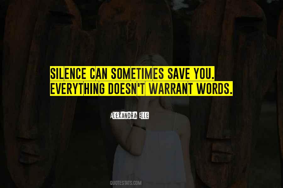 Silence Speaks When Words Can't Quotes #528573