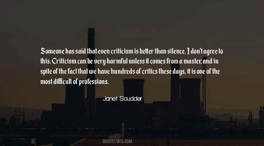 Silence The Critics Quotes #1577888