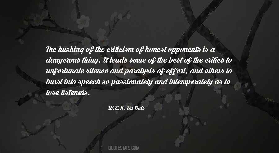 Silence The Critics Quotes #611488