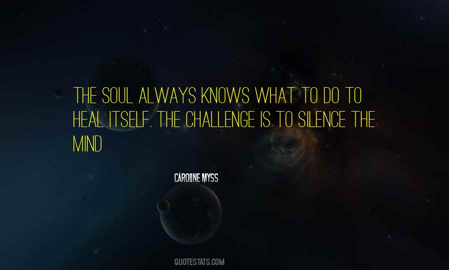 Silence The Mind Quotes #1042849