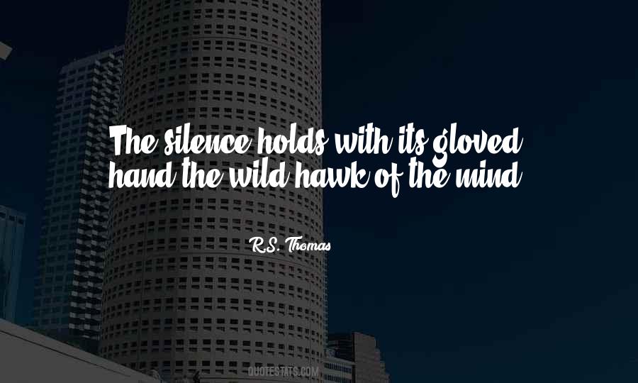 Silence The Mind Quotes #208206