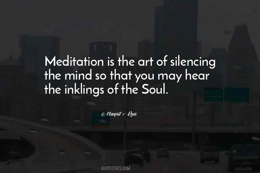 Silence The Mind Quotes #272740