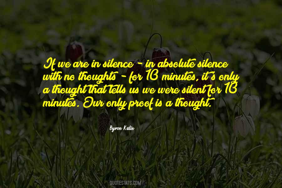 Silence Thoughts Quotes #1578998