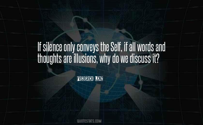 Silence Thoughts Quotes #503385