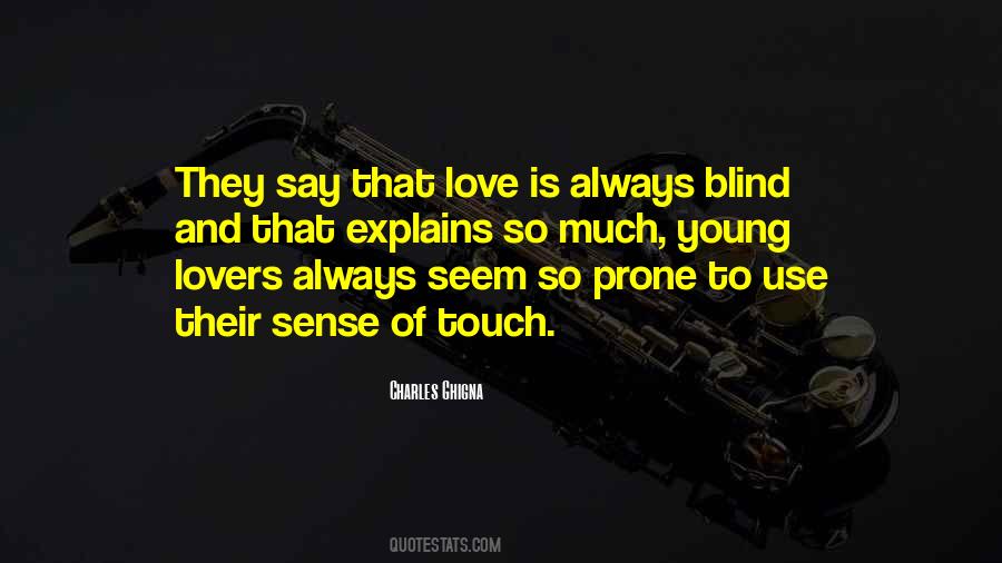 Quotes About A Lovers Touch #1110737