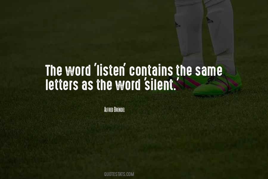 Silent Listen Quotes #883092