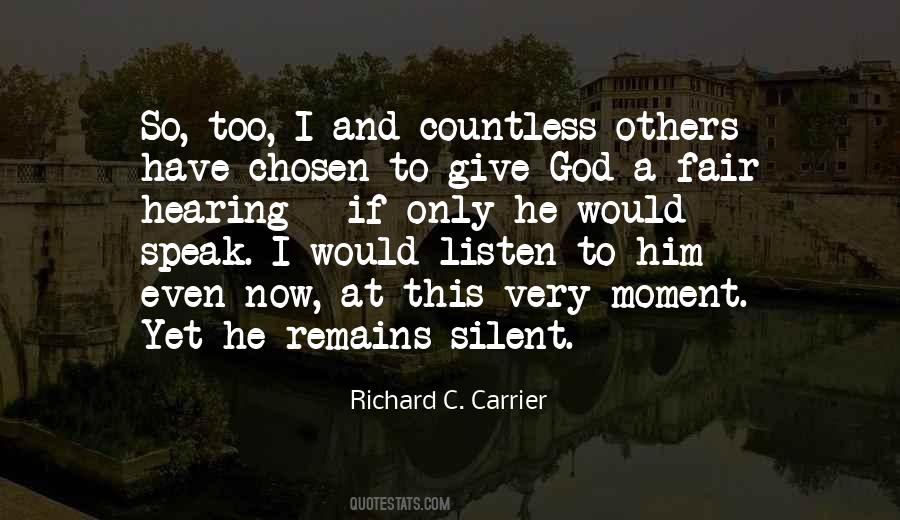 Silent Listen Quotes #929958