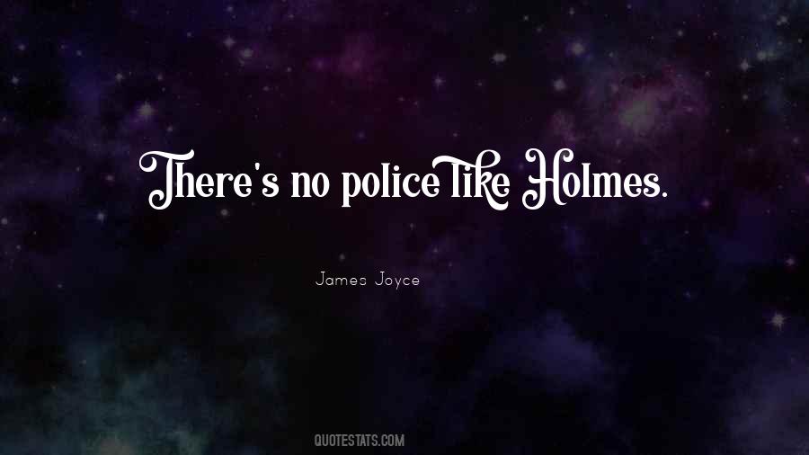 Quotes About James Holmes #125974