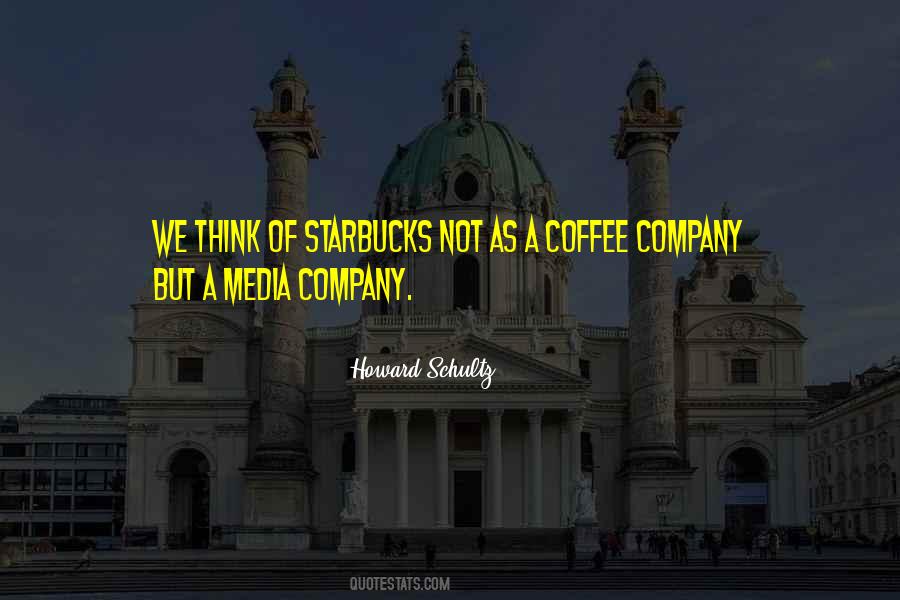 Quotes About Howard Schultz #485002