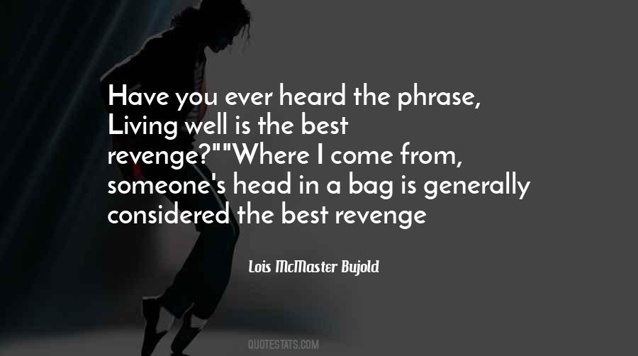 Quotes About Best Revenge #1468556