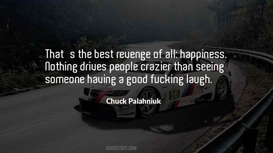 Quotes About Best Revenge #1780832