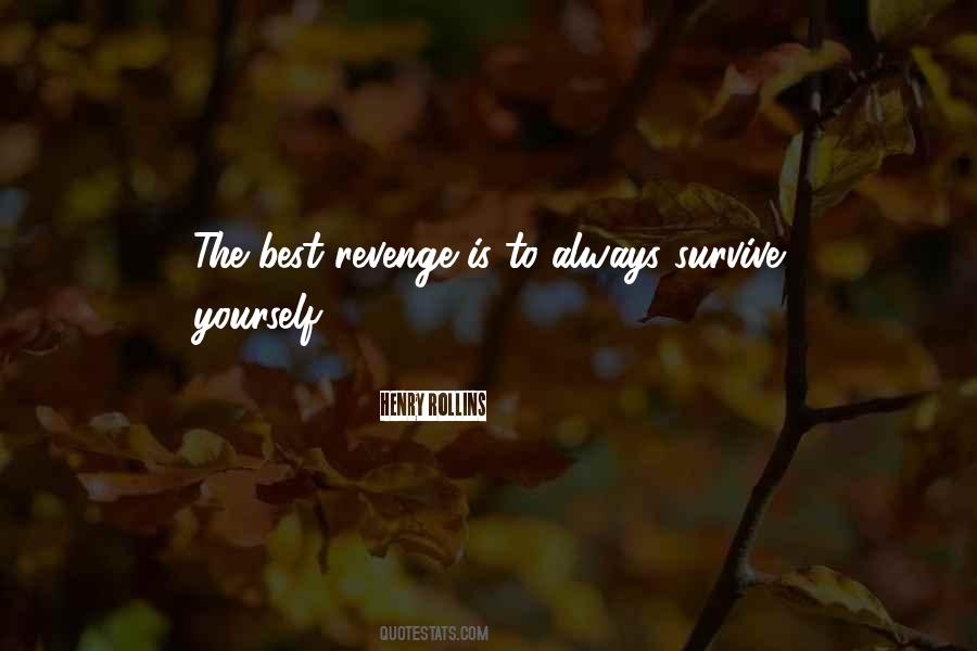 Quotes About Best Revenge #623156