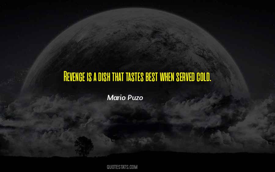 Quotes About Best Revenge #6271