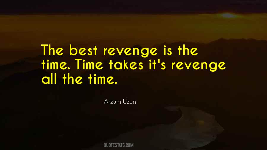 Quotes About Best Revenge #719205