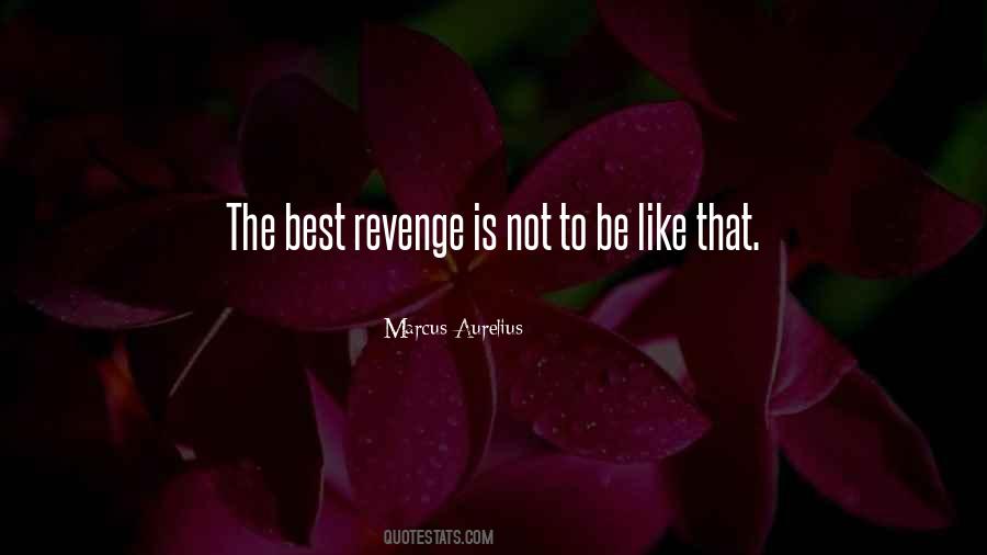 Quotes About Best Revenge #729118