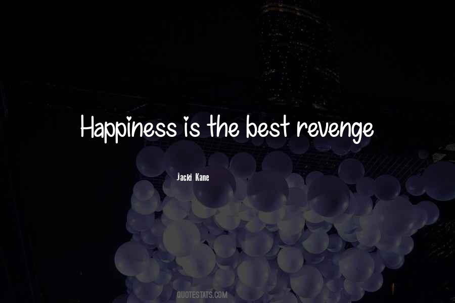 Quotes About Best Revenge #781030
