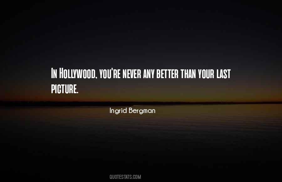 Quotes About Ingrid Bergman #1386257