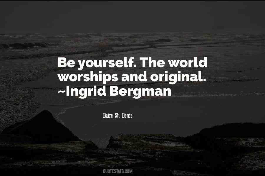 Quotes About Ingrid Bergman #1448485