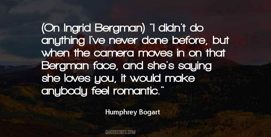 Quotes About Ingrid Bergman #1571031