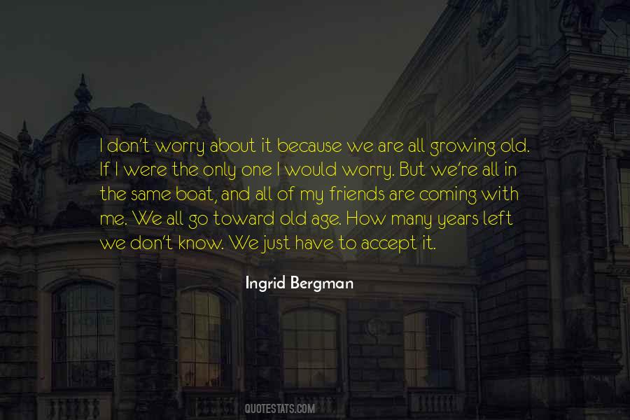 Quotes About Ingrid Bergman #1590058