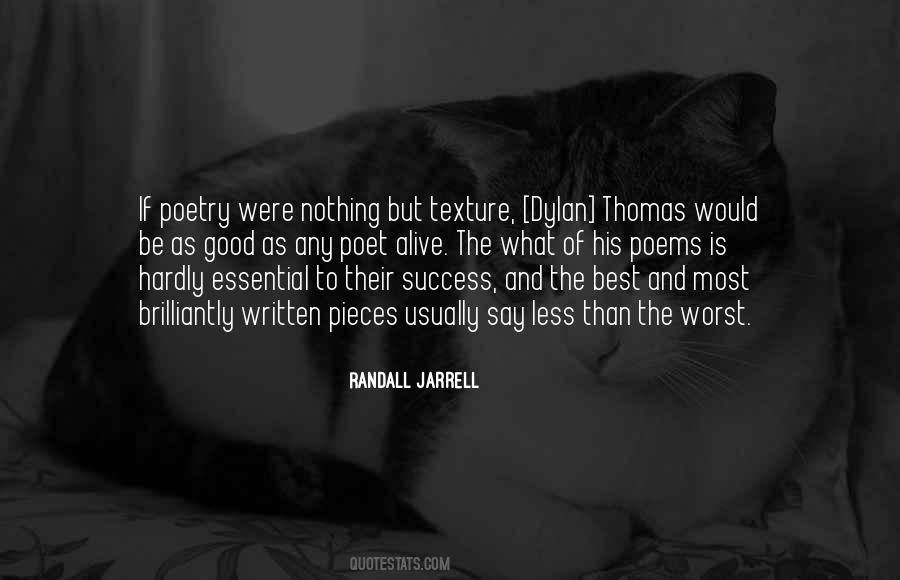 Quotes About Dylan Thomas #165838