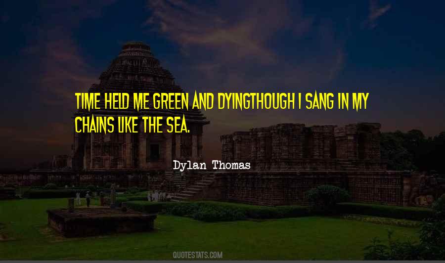 Quotes About Dylan Thomas #168281