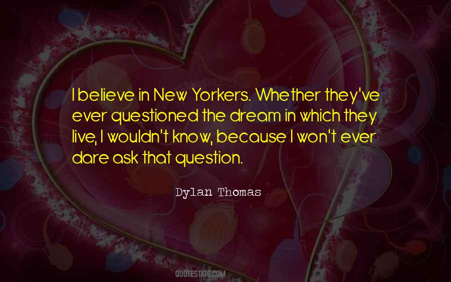 Quotes About Dylan Thomas #300253